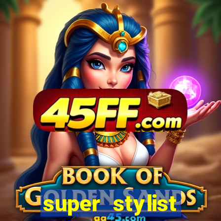 super stylist dinheiro e diamante infinito ios